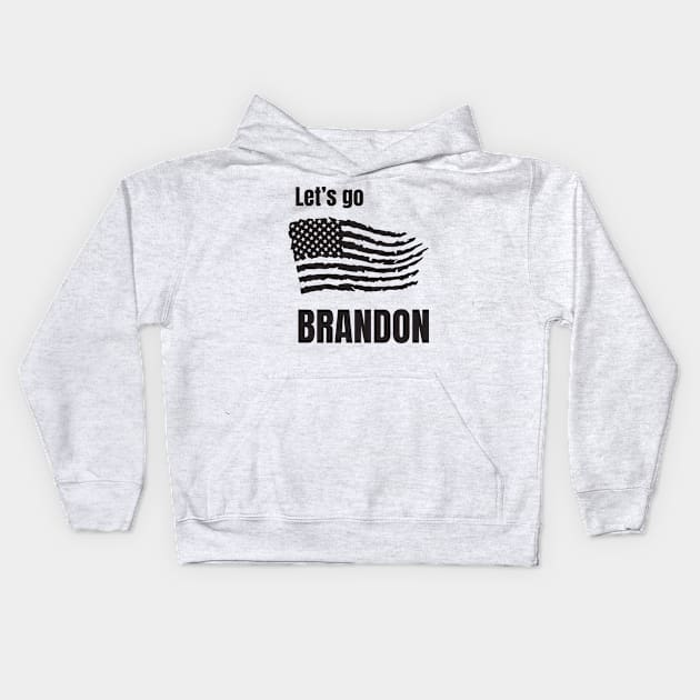 lets go brandon Let's Go Brandon, Joe Biden Chant,fjb, Kids Hoodie by Maroon55